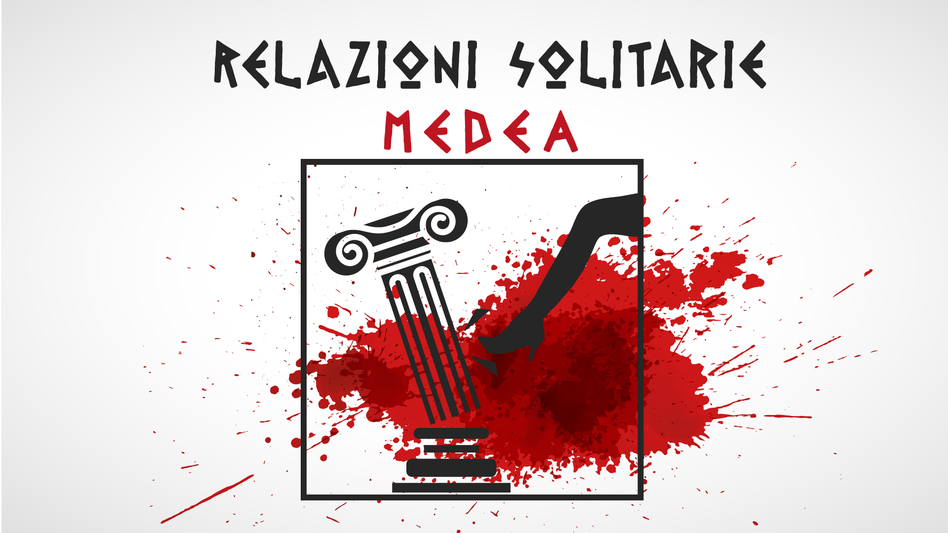 Relazioni Solitarie – Medea (ANNULLATO)